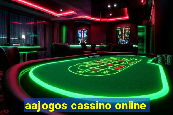 aajogos cassino online